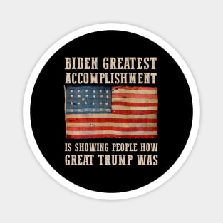 Biden Is Showing How Great Trump Was Magnet